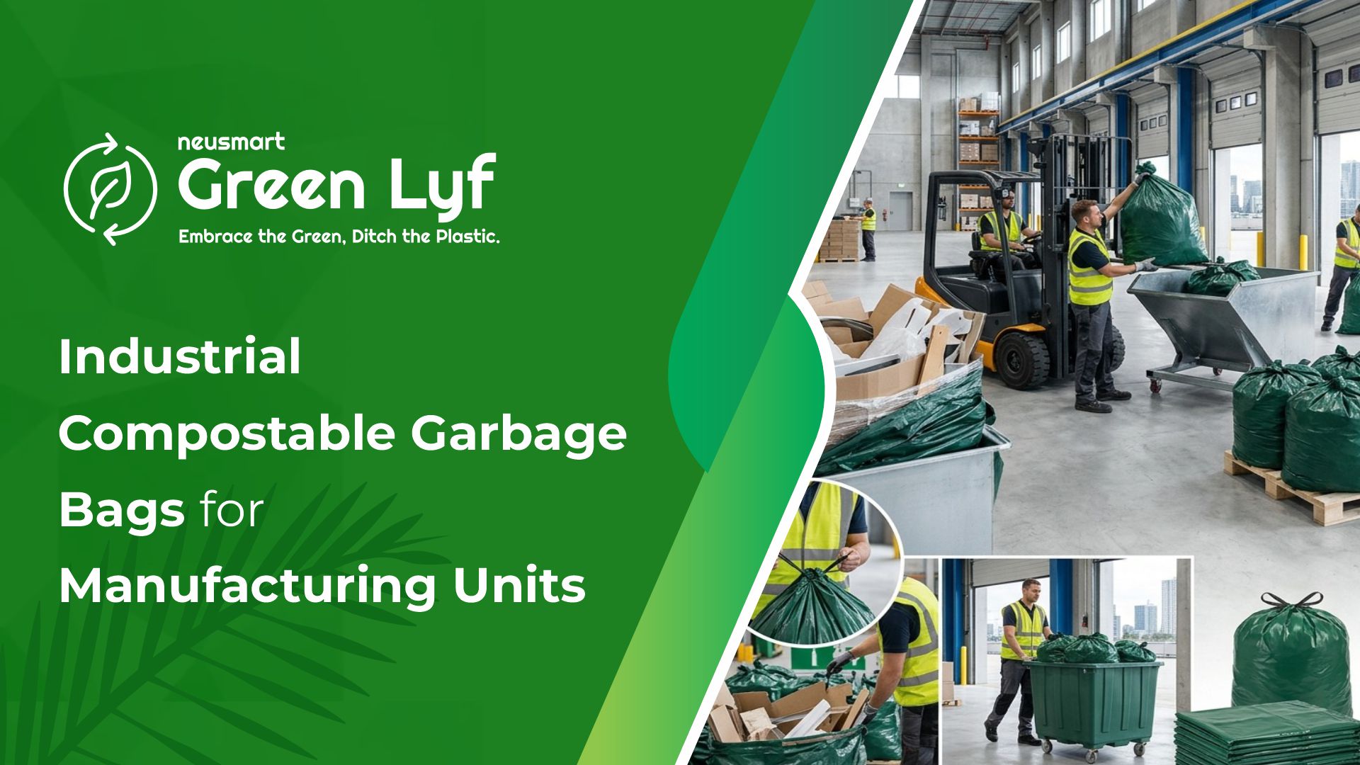 Industrial Compostable Garbage Bags for manufactuting units